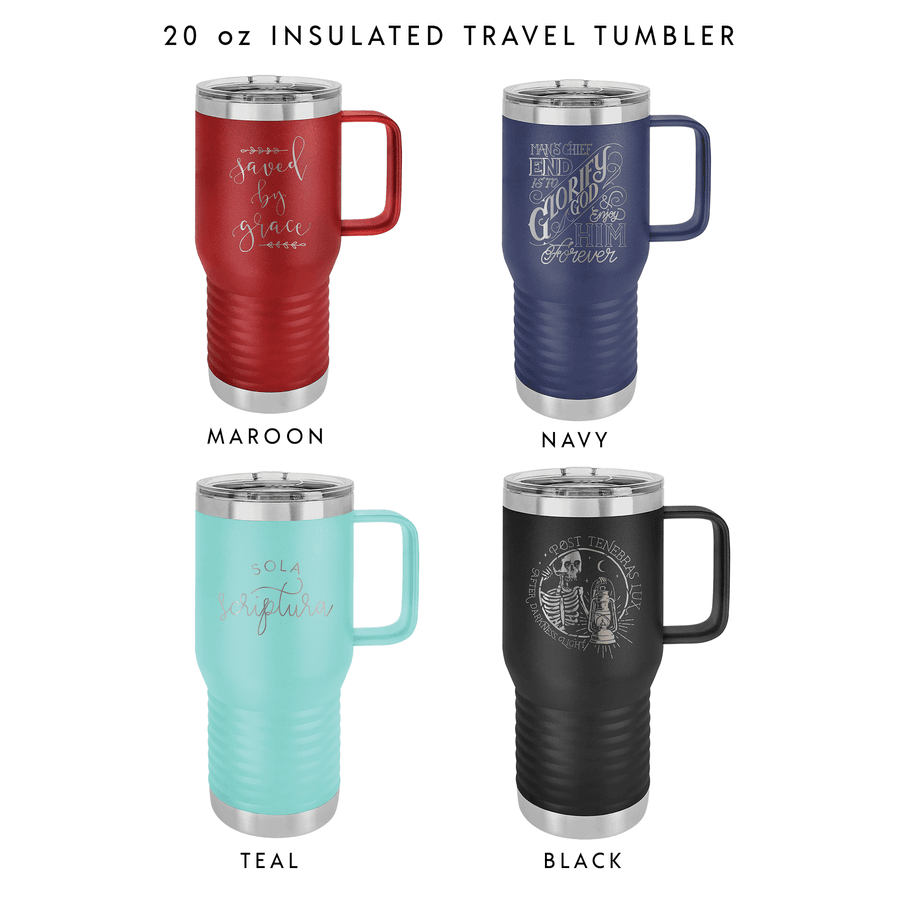 We Must Obey God 20oz Insulated Travel Tumbler #2